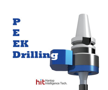advantages of using ultrasonic machining method in PEEK drilling - Hantop Intelligence Tech.