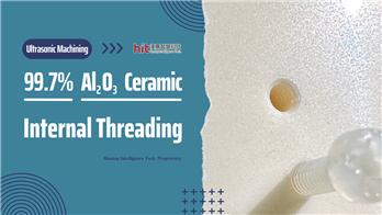 99.7% Aluminum Oxide (Al2O3) Ceramic : Internal Threading｜Hantop Intelligence Tech.